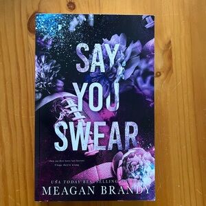 Say You Swear Book by Meagan Brandy oop signed indie